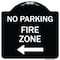Signmission No Parking Fire Zone W/ Left Arrow Heavy-Gauge Aluminum Architectural Sign, 18" x 18", BW-1818-23673 A-DES-BW-1818-23673 - alternate 1
